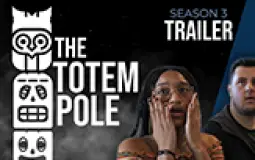 The Totem Pole Season 3