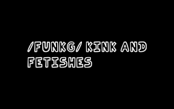 /funkg/ fetish and kinks