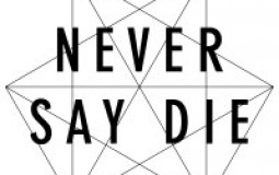 Never Say Die | 2020