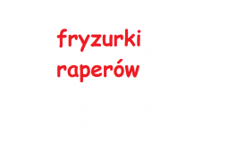 najlepsze fryzóry raperów