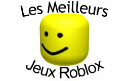 Les Meilleurs Jeu Roblox