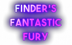 Finder's Fantastic Fury