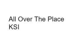 KSI All Over The Place Album Songs
