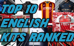 My favourite 10 kits in English football ranked