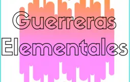 Las Guerreras Elementales