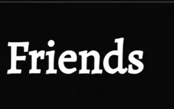 Da Friends