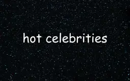 hot celebrities