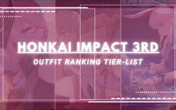 Honkai Impact 3rd Outfit Ranking