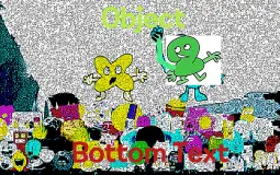 Object Bottom Text