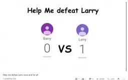 Barry vs Larry