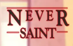 Never Saint