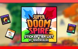 Super Doomspire Sticker Tier List