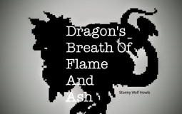 Dragon's Breath Of Flame And Ash