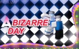 A Bizarre Day PvP