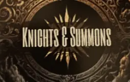 Knights & Summons