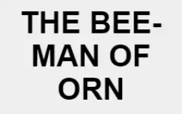 The Bee-Man of Orn and Other Fanciful Tales