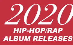 2020 Rap & RnB Albums and EP's