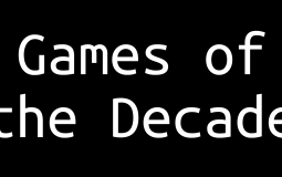 MTZ's Games of the Decade