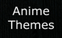 Anime Themes