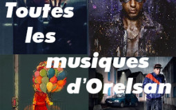 Toute les musiques d'Orelsan