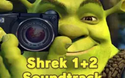 Songs from the first two Shrek movies