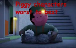 piggy characters worst to best