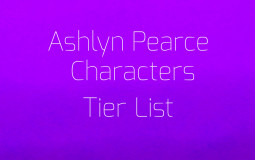 Ashlyn Pearce Characters