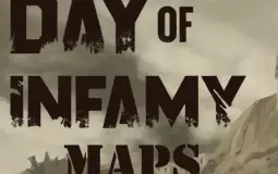 Day of Infamy Maps